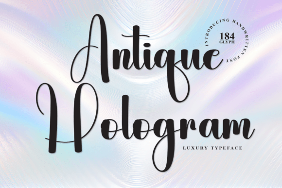Antique Hologram: A Font That Elevates Your Brand