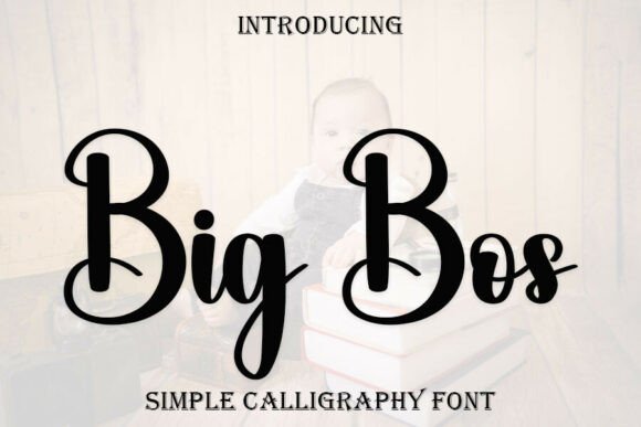 Big Bos: The Font That Elevates Your Brand