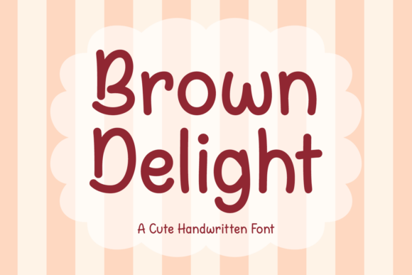 Brown Delight: A Font That Adds Warmth to Your Craft