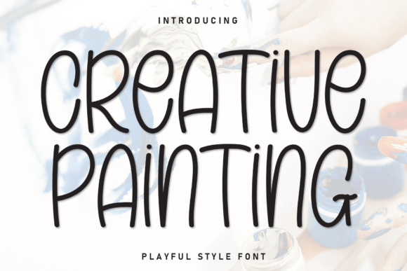 Creative Painting: A Font That Breathes Life into Your Craft