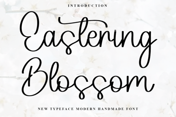 Eastering Blossom: A Font for Campaigns That Bloom