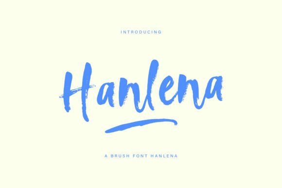 Font Choice for Campaigns: Hanlena Brush