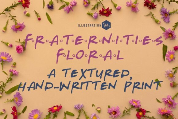 Fraternities Floral Family: A Font That Breathes Life Into Your Creations