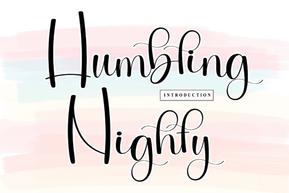 Introducing Humbling Nighty: A Script Font for Impactful Digital Design