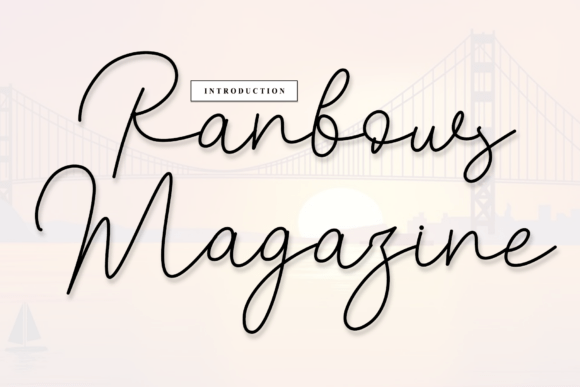 Ranbows Magazine: A Script Font for Campaign Creativity